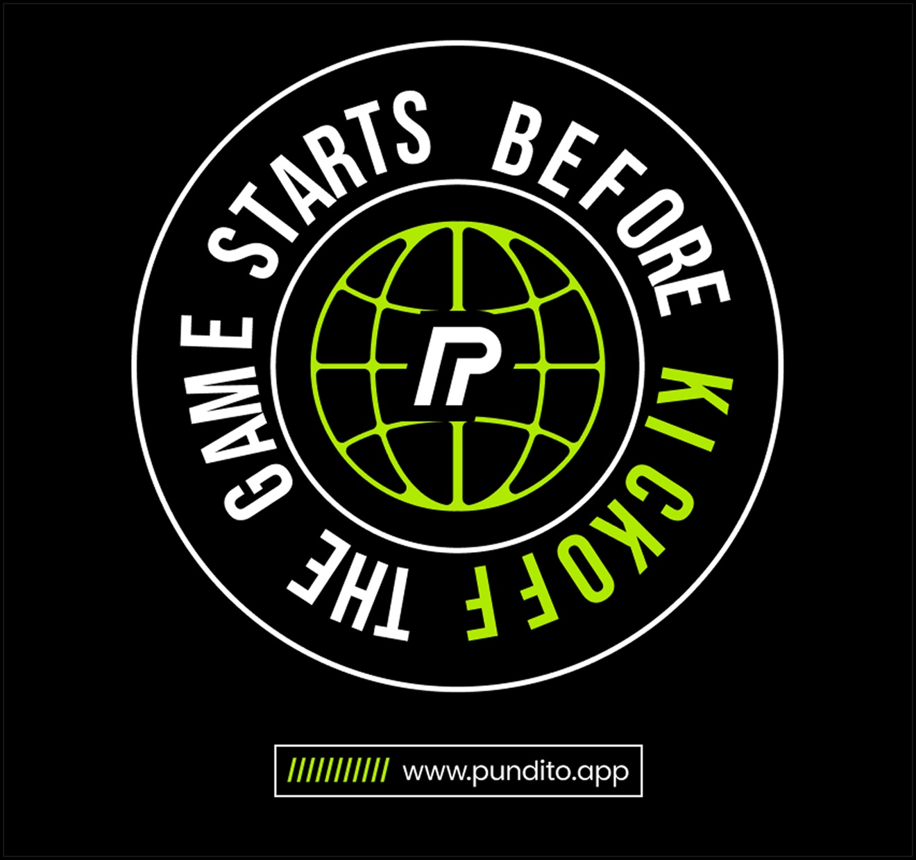 Pundito “The game starts before kickoff” globe badge